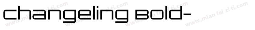 Changeling Bold字体转换